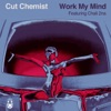 Work My Mind (feat. Chali 2na & Hymnal) - Single