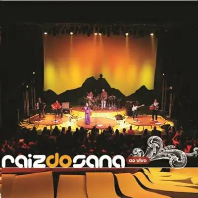 Ao Vivo - Raiz Do Sana Ao Vivo - Raiz Do Sana