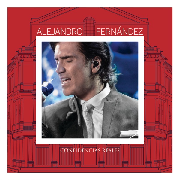 Alejandro Fernández - Te Amaré