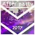 After Party 2017 album cover