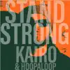 Stand Strong - Single album lyrics, reviews, download