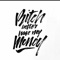 Bitch Better Have My Money - Lifetime lyrics
