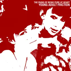 Young Adult Friction - Single - The Pains Of Being Pure At Heart