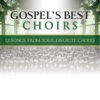 Gospel's Best Choirs