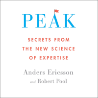 Anders Ericsson & Robert Pool - Peak: Secrets from the New Science of Expertise (Unabridged) artwork