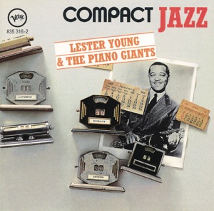 Compact Jazz (Lester Young & the Piano Giants)