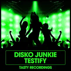 Testify - Single by Disko Junkie album reviews, ratings, credits