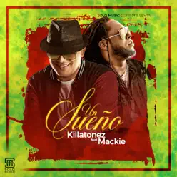 Un Sueño - Single - Killatonez Un Sueño - Single - Killatonez
