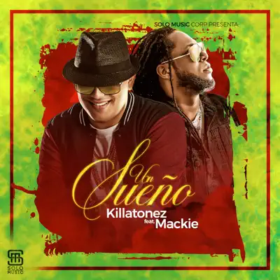 Un Sueño - Single - Killatonez