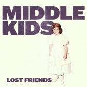 Middle Kids - Bought It