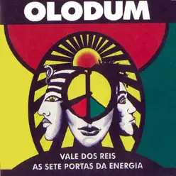 Vale dos Reis / As Sete Portas da Energia - Olodum