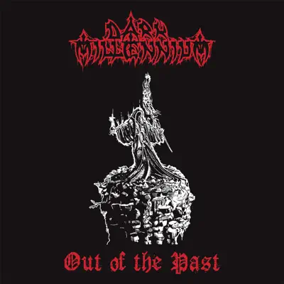 Out of the Past - Dark Millennium