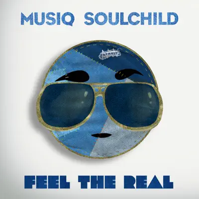 Feel the Real - Musiq Soulchild