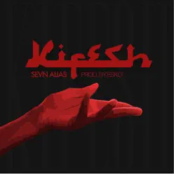 Kifesh - Single - Sevn Alias Kifesh - Single - Sevn Alias
