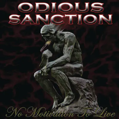No Motivation to Live - Odious Sanction
