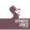 Hypnotic Joints album lyrics, reviews, download