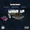 Wake Up (feat. Shag Nasty, Agentstriknine & L'roneous) - Single album lyrics, reviews, download