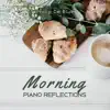 Morning Piano Reflections album lyrics, reviews, download
