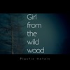 Girl From the Wild Wood - Single artwork