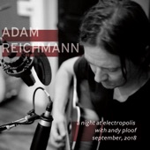 Adam Reichmann - Dropping the Keys (feat. Andy Ploof)