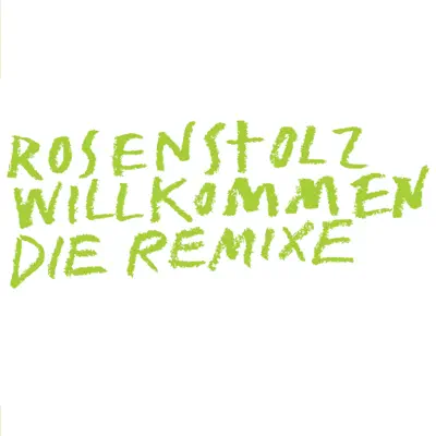 Willkommen (Remastered) - EP - Rosenstolz
