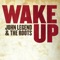 Wake Up - John Legend & The Roots lyrics