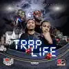 Trap Life album lyrics, reviews, download