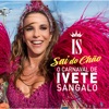 O Carnaval de Ivete Sangalo - Sai do Chão (Ao Vivo)