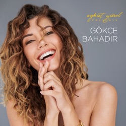 Gökçe Bahadır - Sensiz Olmaz