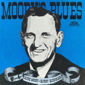 Moody's Blues: Bluesy Bluegrass - Clyde Moody