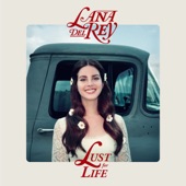 Lana Del Rey - Lust for Life (feat. The Weeknd)