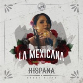 Hispana - La Mexicana