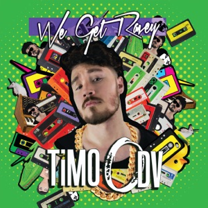 We Get Ravey - Single