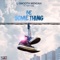 Be Something (feat. Tony Tone) - L-Smooth Mensah lyrics
