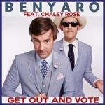 Get out and Vote (feat. Chaley Rose) - Single