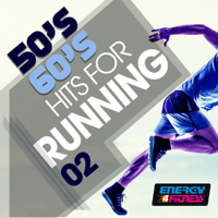 Various Artists - 50's 60's For Running Vol. 02 (15 Tracks Non-Stop Mixed Compilation for Fitness & Workout 130 - 146 Bpm) artwork