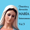Oración y Devoción María Intercesora, Vol. 3, 2018