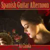 Spanish Guitar Afternoon album lyrics, reviews, download