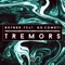 Tremors (feat. Go Comet!) - Botnek lyrics
