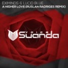 A Higher Love (Ruslan Radriges Remix) - Single