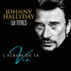 Diégo, libre dans sa tête by Johnny Hallyday iTunes Track 7