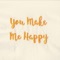 You Make Me Happy - Jake Weber lyrics