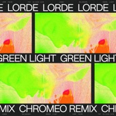 Green Light (Chromeo Remix) artwork