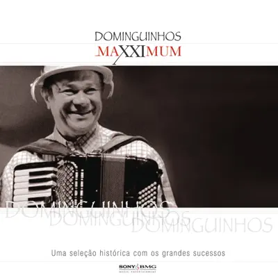 Maxximum - Dominguinhos - Dominguinhos