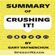 SpeedyReads - Summary of Crushing It!: How Great Entrepreneurs Build Their Business and Influence by Gary Vaynerchuk (Unabridged)