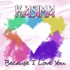 Because I Love You (Remixes) - EP