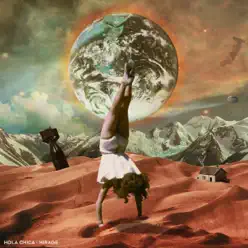 Mirage - Single - Hola Chica Mirage - Single - Hola Chica
