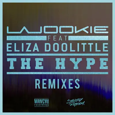 The Hype (Remixes) - Eliza Doolittle The Hype (Remixes) - Eliza Doolittle