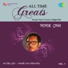 All Time Greats - Tagore Songs by Sagar Sen, Vol. 1