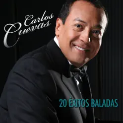 20 Éxitos Baladas - Carlos Cuevas